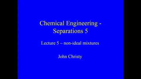 Thumbnail for Distillation Lecture 5 2020 part 1