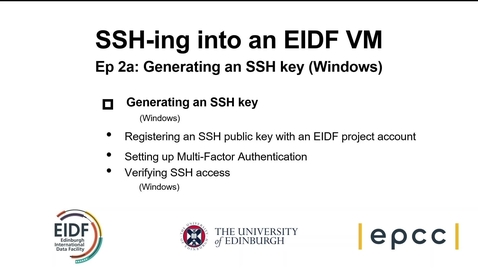 Thumbnail for SSH-ing into an EIDF VM: Episode 2b
