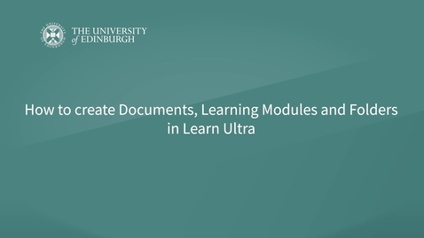 Thumbnail for Learn Ultra: Creating Documents, Learning Modules and Folders