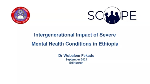 Thumbnail for “Multidimensional and intergenerational impact of Severe Mental Health Conditions” Dr Wubalem Fekadu &amp; “Khat use disorder from conceptualisation to intervention in Ethiopia” Dr Awoke Mihretu