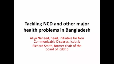 Thumbnail for entry Tackling NCDS in Bangladesh - 04 March 2019