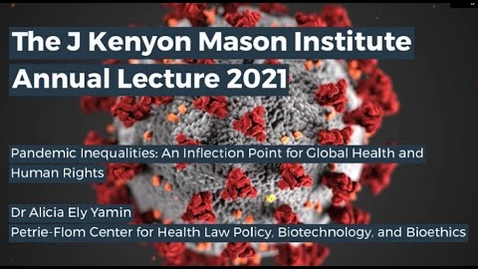Thumbnail for entry The J Kenyon Mason Institute 2021 Annual Lecture