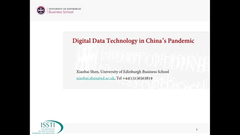 Thumbnail for entry Dr Xiaobai Shen: Digital Data Technology in China's Pandemic
