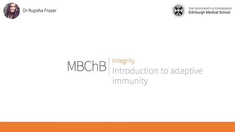 Thumbnail for B5. Introduction to adaptive immunity (2022)