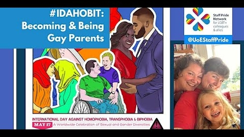 Thumbnail for entry IDAHOBIT: Becoming and Being Gay Parents