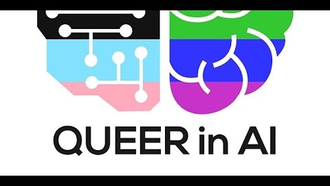 Thumbnail for entry Queer in AI