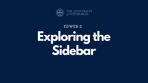 Thumbnail for TB 2. Exploring the Sidebar menu [EdWeb 2 OC]