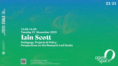 Thumbnail for OPENspace Seminar - Iain Scott 21.11.2023