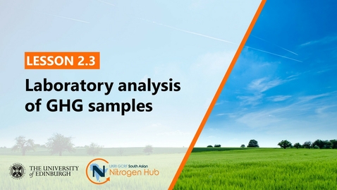Thumbnail for Lesson 2.3 - Laboratory analysis of GHG samples