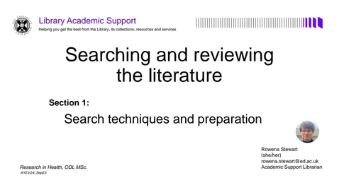 Thumbnail for entry Searching and reviewing the literature 1: Search techniques and preparation