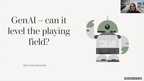 Thumbnail for Bex Drummond - Can GenAI level the playing field for students with barriers to learning?