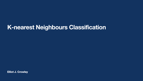 Thumbnail for entry ML5: K-Nearest Neighbours Classification
