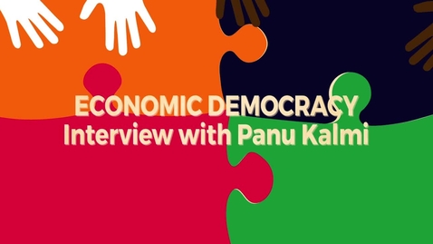 Thumbnail for entry Economic Democracy Block5 v3: Interview with Panu Kalmi