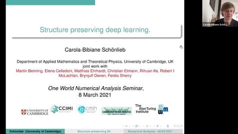 Thumbnail for entry 8 March 2021 - Carola-Bibiane Schönlieb (University of Cambridge) - Structure-preserving deep learning