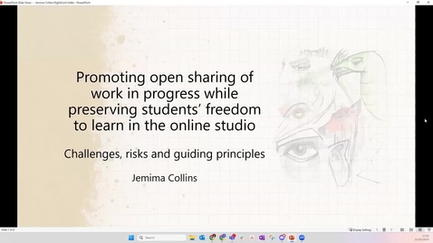 Thumbnail for Jemima Collins - Promoting open sharing of process and work in progress while preserving students’ freedom to learn in the online studio