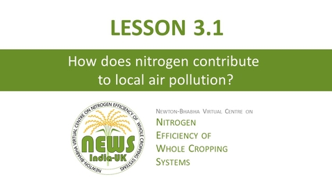 Thumbnail for entry Lesson 3.1 | How does nitrogen contribute to local air pollution?