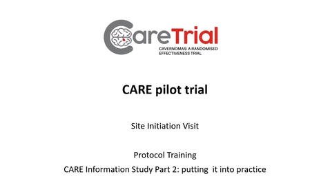 Thumbnail for entry Video 3 - CARE Study Protocol Training - Information Study (Part 2 - Putting it into practice)
