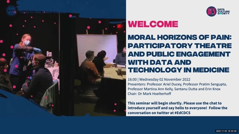 Thumbnail for entry Moral Horizons of Pain: Participatory Theatre and Public Engagement with Data and Technology in Medicine