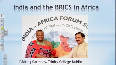Thumbnail for entry India and the BRICS in Africa: Promoting development or dependency? - Pádraig Carmody