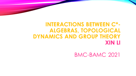 Thumbnail for entry BMC BAMC 2021 Xin Li