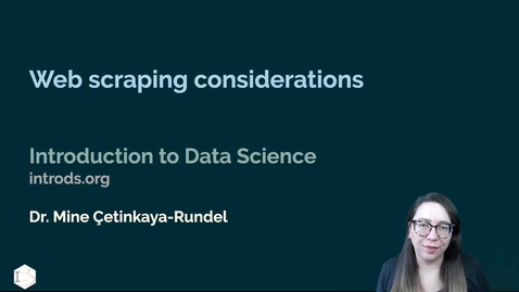 Thumbnail for entry IDS - Week 06 - 04 - Web scraping considerations