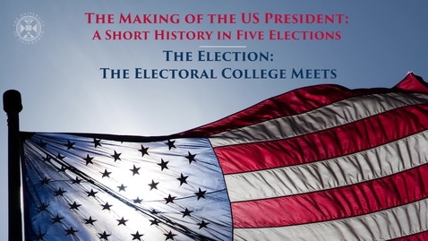 Thumbnail for entry The Making of the US President - A short history in five elections - The election - The Electoral College meets