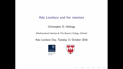 Thumbnail for entry Ada Lovelace and her mentors - Christopher D. Hollings