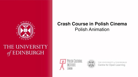 Thumbnail for entry Crash Course in Polish Cinema - Polish Animation