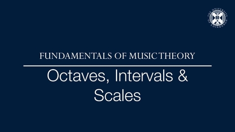 Thumbnail for entry Octaves, Intervals and Scales