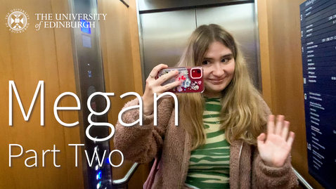 Thumbnail for entry Student Vlogs - Megan, Part Two