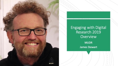 Thumbnail for Engaging With Digital Research Introduction Session 2019-2020