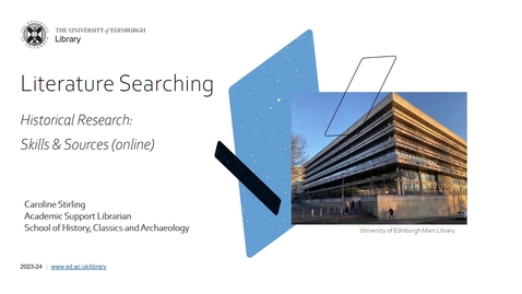 Thumbnail for Literature Searching (Historical Research: Skills &amp; Sources)