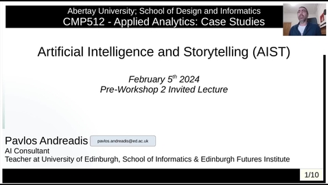 Thumbnail for AI &amp; Storytelling, Invited Lecture for Abertay University - Part A
