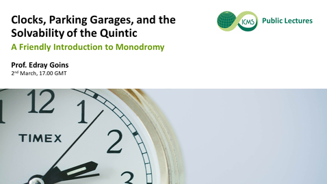 Thumbnail for entry Edray Goins: Clocks, Parking Garages, and the Solvability of the Quintic