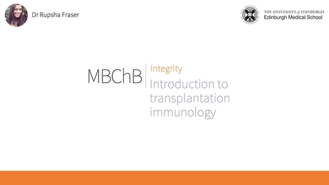 Thumbnail for entry B13. Introduction to transplantation immunology