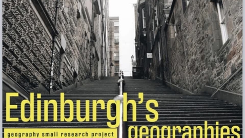 Thumbnail for entry Course Overview: Edinburgh's Geographies