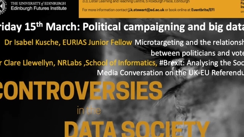 Thumbnail for entry Social Media analysis of Brexit -  Dr Clare Llewellyn - Data Controversies 2019