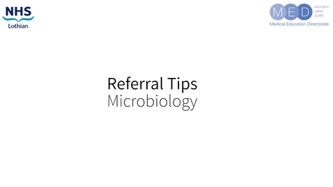 Thumbnail for Referral Tips - Microbiology