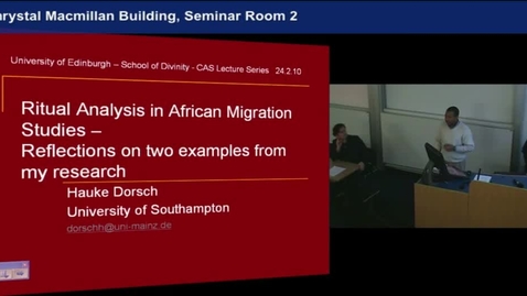 Thumbnail for entry Ritual Analysis and African Migration Studies - Hauke Dorsch