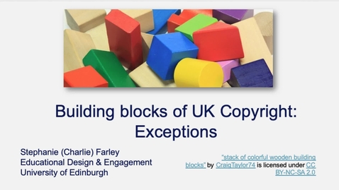 Thumbnail for Building blocks of UK Copyright: Exceptions