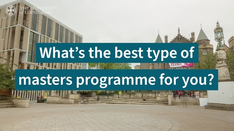 Thumbnail for entry What's the best type of masters programme for you?