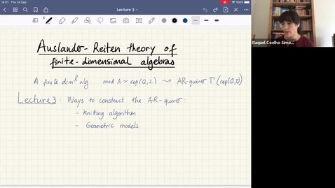 Thumbnail for LMS Autumn Algebra School Raquel Coelho Guardado Simoes: Auslander-Reiten theory in representation theory of finite-dimensional algebras