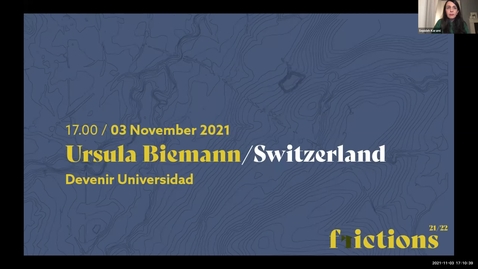 Thumbnail for entry Ursula Biemann, ‘Devenir Universidad’ | ESALA Frictions Lecture