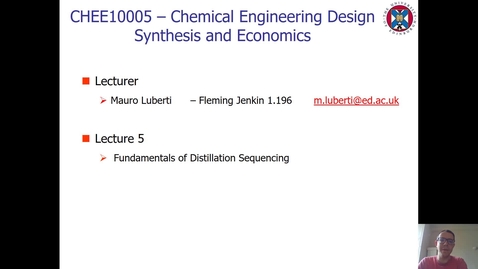 Thumbnail for Lecture 5 - Fundamentals of Distillation Sequencing