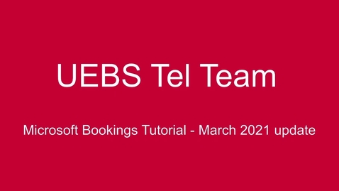Thumbnail for entry Microsoft Bookings Tutorial  - March 2021 -- OLD!