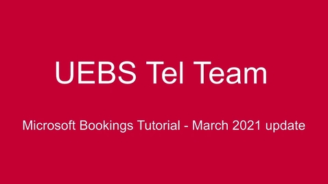 Thumbnail for Microsoft Bookings Tutorial  - March 2021 -- OLD!