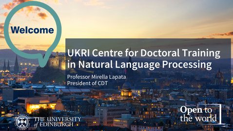 Thumbnail for entry UKRI Centre for Doctoral Training in Natural Language Processing