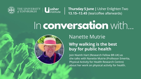 Thumbnail for In conversation with... Nanette Mutrie &amp; Niamh Hart