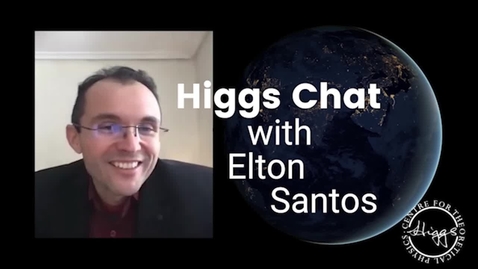 Thumbnail for entry Higgs Chat with Elton Santos