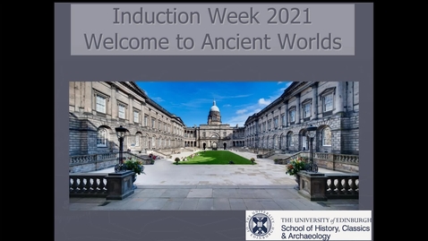 Thumbnail for entry Introduction to MSc Study in Edinburgh: Ancient Worlds